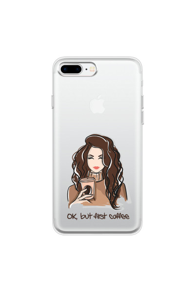 APPLE - iPhone 7 Plus - Soft Clear Case - But First Coffee