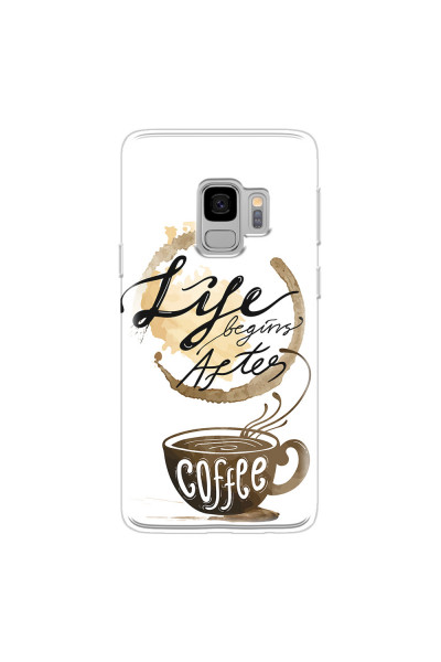 SAMSUNG - Galaxy S9 - Soft Clear Case - Life begins after coffee