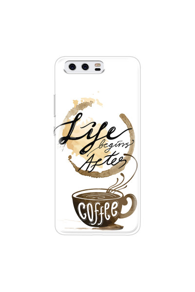HUAWEI - P10 - Soft Clear Case - Life begins after coffee