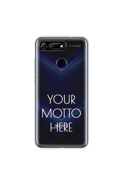 HONOR - Honor View 20 - Soft Clear Case - Your Motto Here
