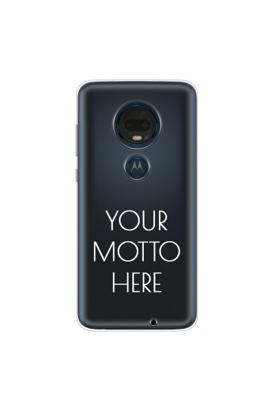 MOTOROLA by LENOVO - Moto G7 Plus - Soft Clear Case - Your Motto Here