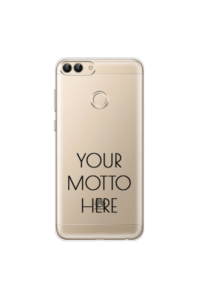 HUAWEI - P Smart 2018 - Soft Clear Case - Your Motto Here II.