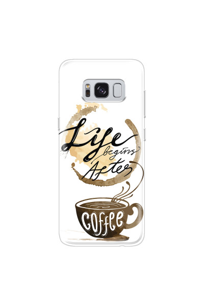 SAMSUNG - Galaxy S8 - Soft Clear Case - Life begins after coffee