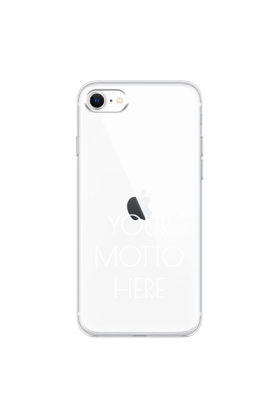 APPLE - iPhone SE 2020 - Soft Clear Case - Your Motto Here