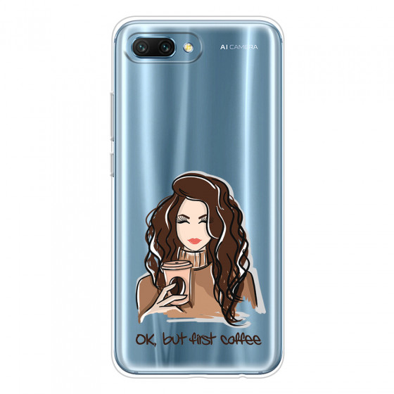 HONOR - Honor 10 - Soft Clear Case - But First Coffee
