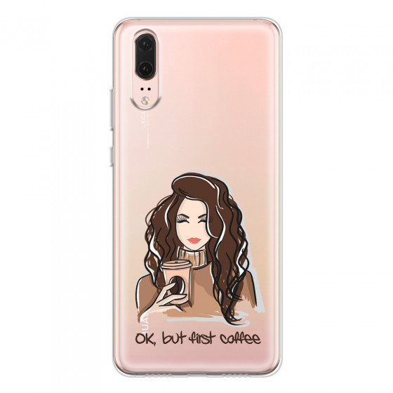 HUAWEI - P20 - Soft Clear Case - But First Coffee