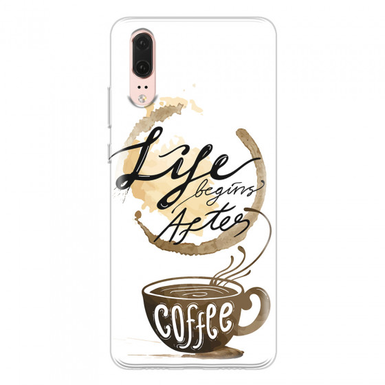 HUAWEI - P20 - Soft Clear Case - Life begins after coffee
