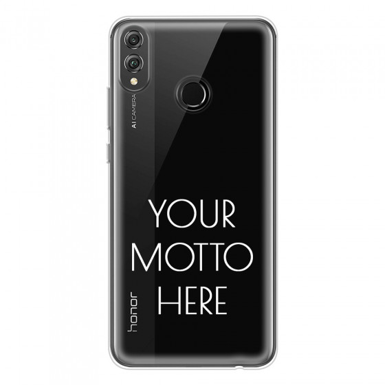 HONOR - Honor 8X - Soft Clear Case - Your Motto Here