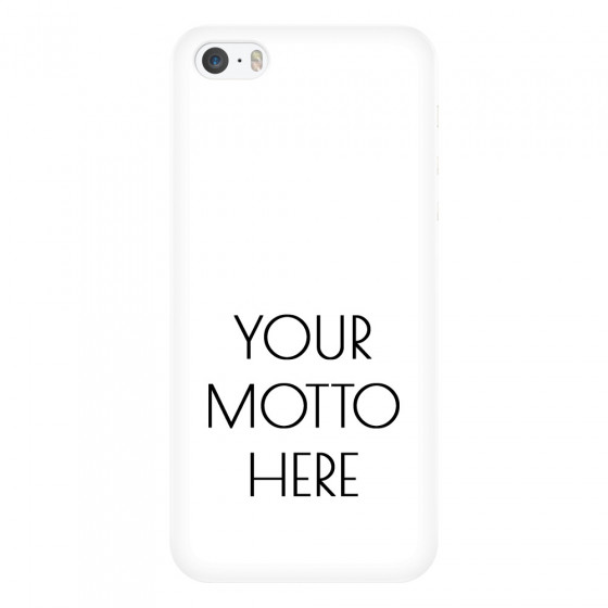 APPLE - iPhone 5S/SE - 3D Snap Case - Your Motto Here II.