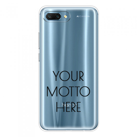 HONOR - Honor 10 - Soft Clear Case - Your Motto Here II.