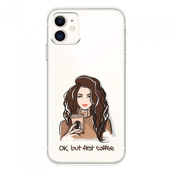 APPLE - iPhone 11 - Soft Clear Case - But First Coffee