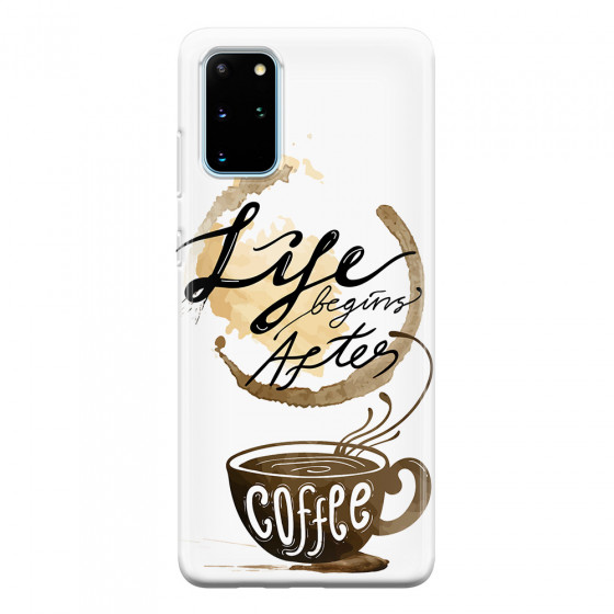 SAMSUNG - Galaxy S20 Plus - Soft Clear Case - Life begins after coffee