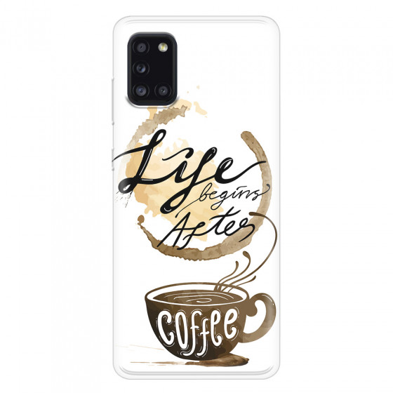 SAMSUNG - Galaxy A31 - Soft Clear Case - Life begins after coffee