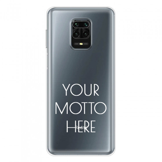 XIAOMI - Redmi Note 9 Pro / Note 9S - Soft Clear Case - Your Motto Here
