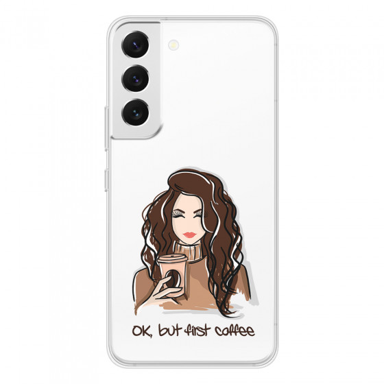 SAMSUNG - Galaxy S22 Plus - Soft Clear Case - But First Coffee